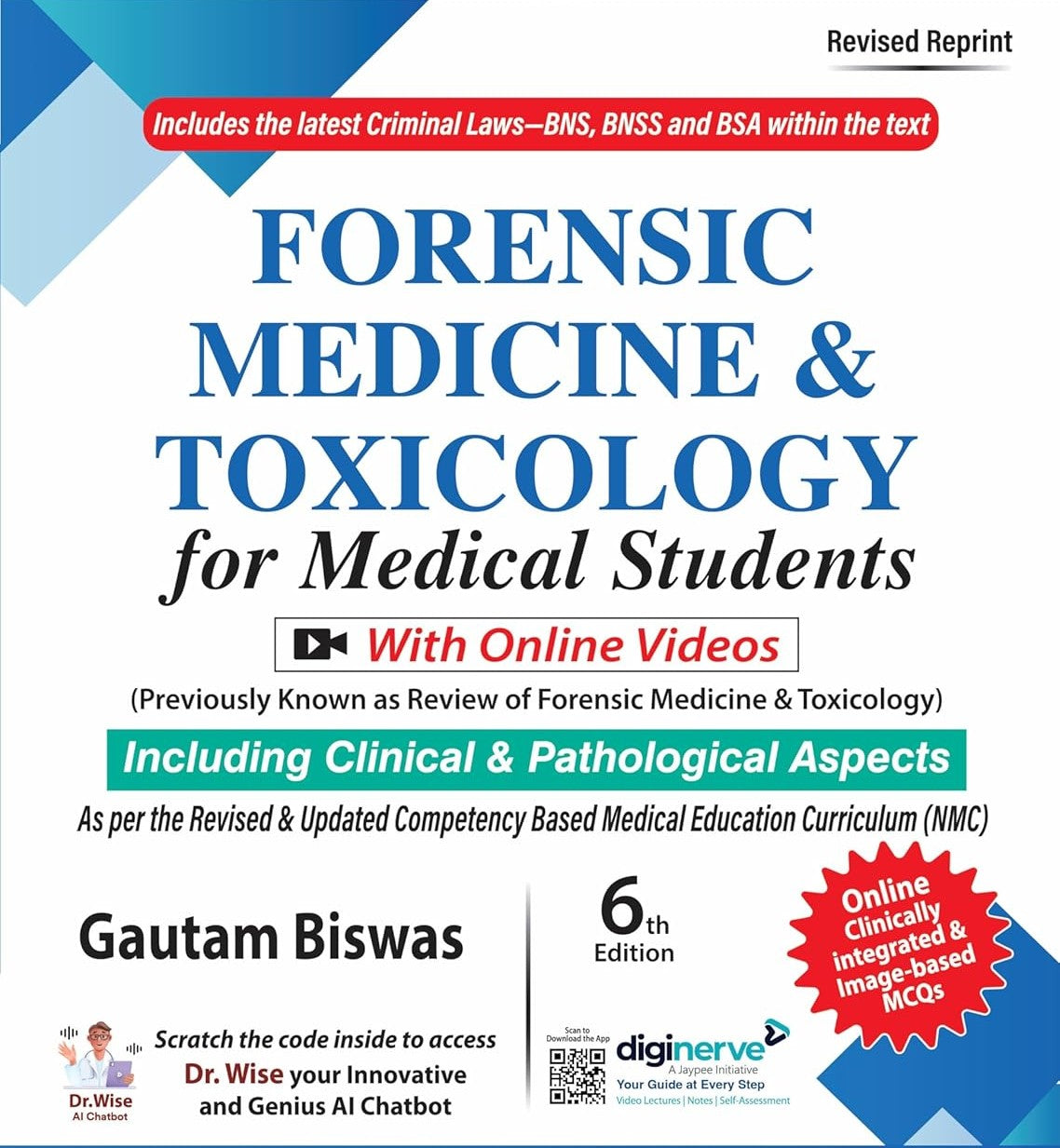 Forensic Medicine & Toxicology For Medical Students by Gautam Biswas.