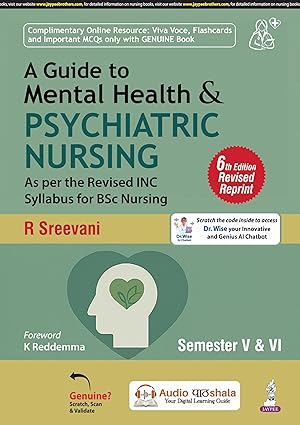 A GUIDE TO MENTAL HEALTH & PSYCHIATRIC NURSING SEMESTER V & VI