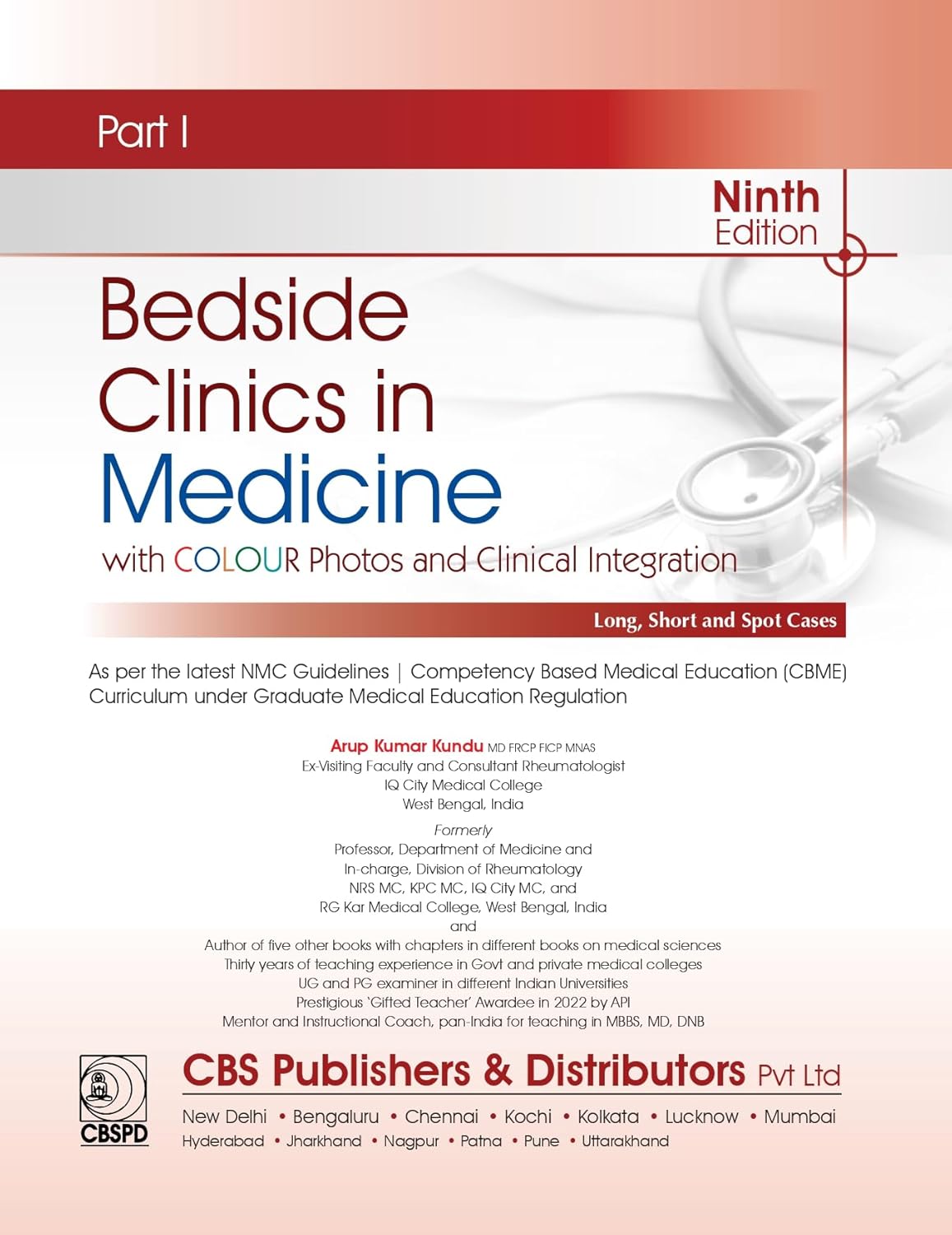 Bedside Clinics in Medicine, 9/e, Part I [Paperback] by Arup Kumar Kundu